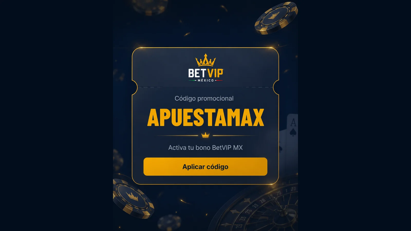Código promocional APUESTAMAX para activar el bono VIP de BetVIP México